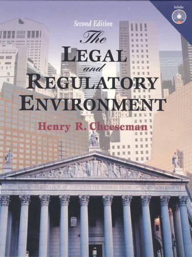 The Legal and Regulatory Environment: Contemporary Perspectives in Business(Contemporary perspectives in business)