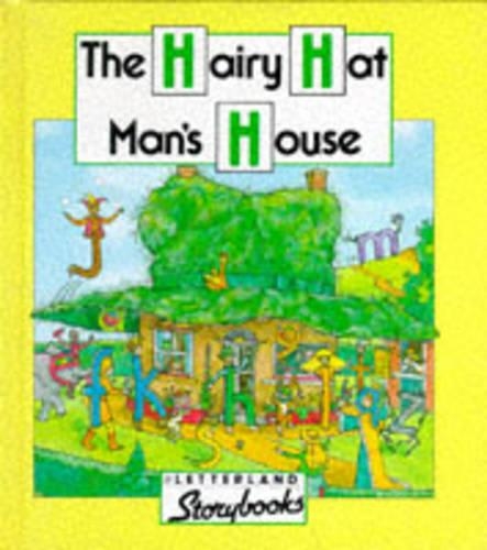 The Hairy Hatman's House: (Letterland Storybooks)
