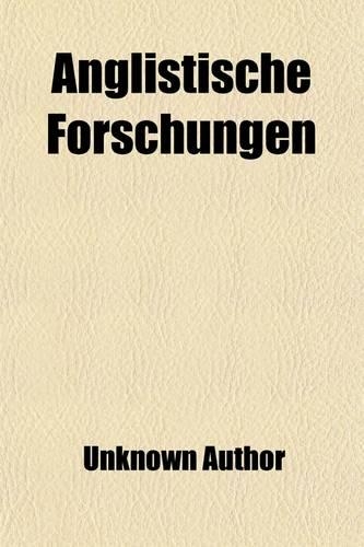 Anglistische Forschungen (Volume 1)