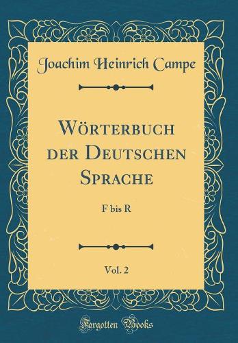 Wörterbuch Der Deutschen Sprache, Vol. 2
