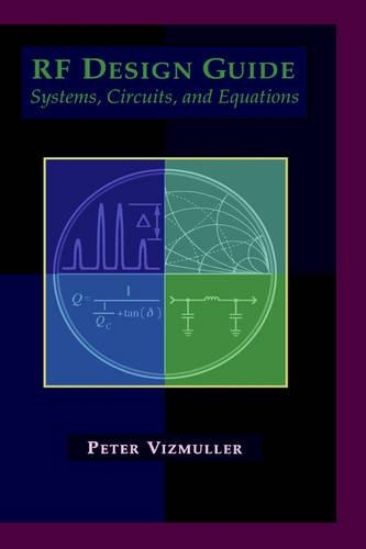 RF Design Guide Systems, Circuits and Equations: (English)