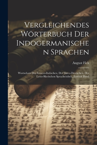 Vergleichendes Wörterbuch Der Indogermanischen Sprachen