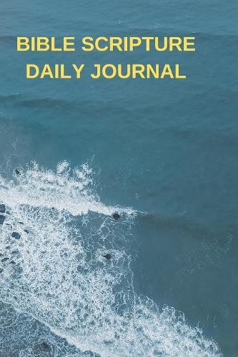 Bible Scripture Daily Journal
