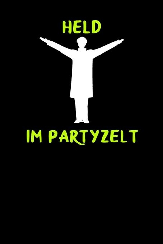 Held im Partyzelt