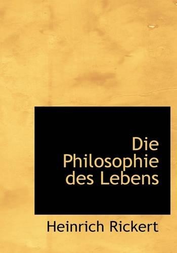 Die Philosophie Des Lebens: (English)