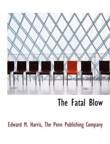 The Fatal Blow