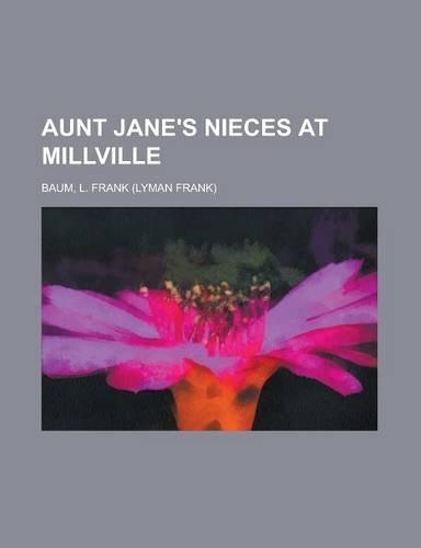 Aunt Jane's Nieces: (English)
