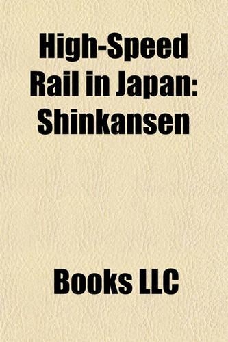 High-Speed Rail in Japan