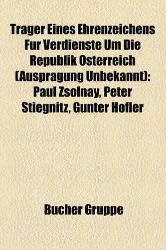 Trager Eines Ehrenzeichens Fur Verdienste Um Die Republik Osterreich (Auspragung Unbekannt)