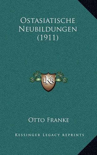 Ostasiatische Neubildungen (1911)
