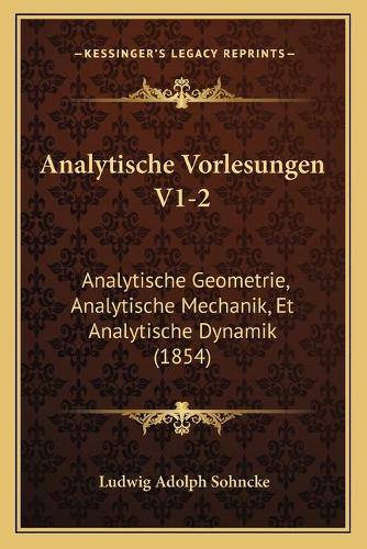 Analytische Vorlesungen V1-2
