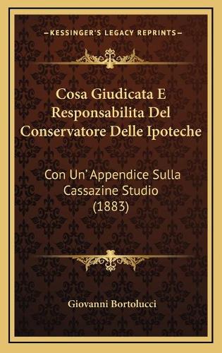 Cosa Giudicata E Responsabilita Del Conservatore Delle Ipoteche