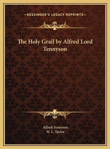 The Holy Grail by Alfred Lord Tennyson