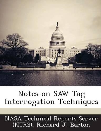 Notes on Saw Tag Interrogation Techniques: (English)