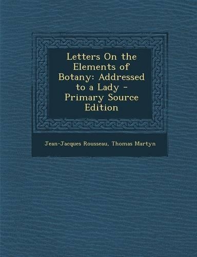 Letters on the Elements of Botany