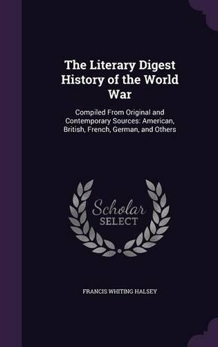 The Literary Digest History of the World War