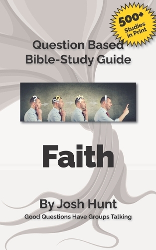 Bible Study Guide -- Faith