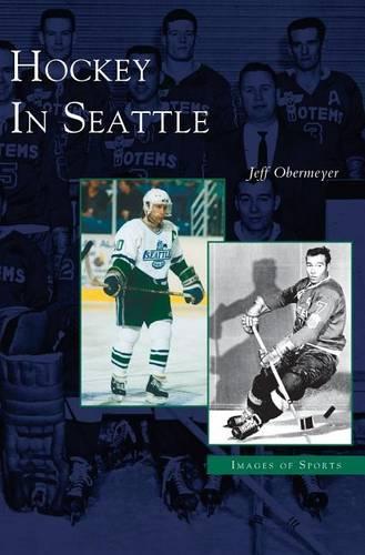 Hockey in Seattle: (English)