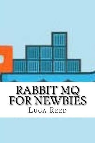 Rabbit MQ For Newbies