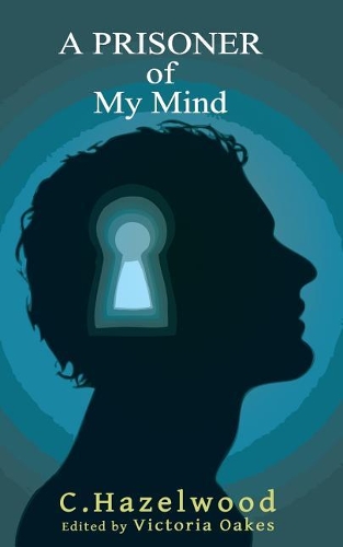 A Prisoner of My Mind