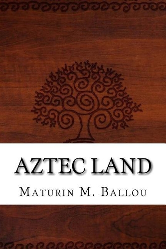 Aztec Land