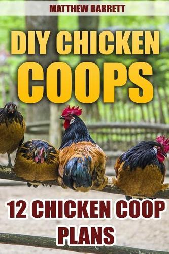 DIY Chicken Coops