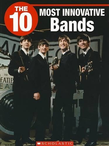 The 10 Most Innovative Bands