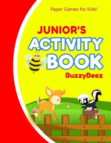 Junior's Activity Book: 100 + Pages of Fun Activities - Ready to Play Paper Games + Storybook Pages for Kids Age 3+ - Hangman, Tic Tac Toe, Four in a Row, Sea Battle - Farm