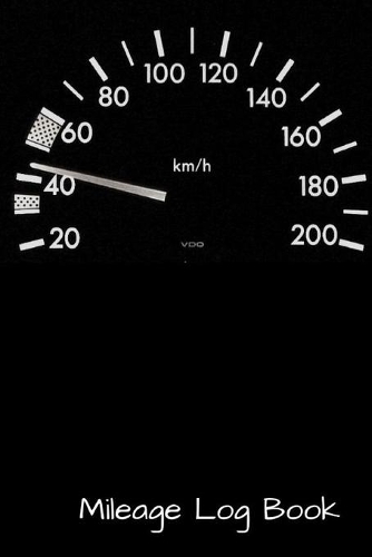 Mileage log book: Simple Auto Vehicle Notebook, Journal, dairy to record odometer reading and track miles covered.