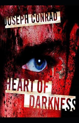 (Illustrated) Heart of Darkness by Joseph Conrad