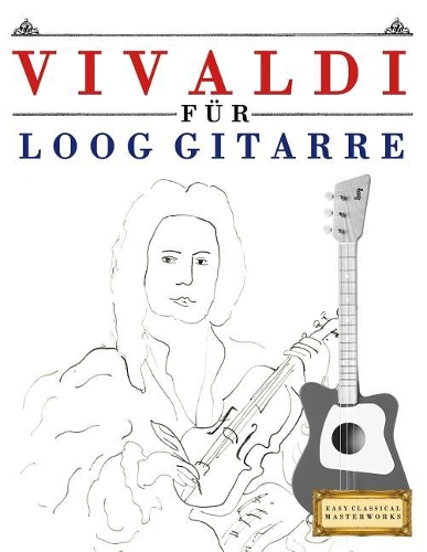 Vivaldi F�r Loog Gitarre
