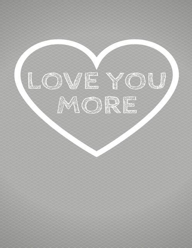 Love You More
