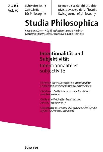 Intentionalitat Und Subjektivitat: Intentionnalite Et Subjectivite(75 Studia Philosophica)