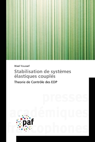 Stabilisation de systèmes élastiques couplés
