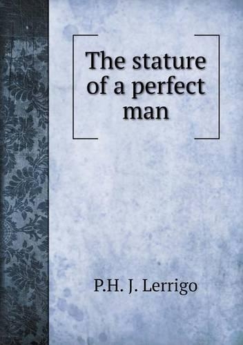 The stature of a perfect man