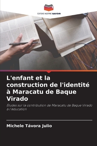 L'enfant et la construction de l'identité à Maracatu de Baque Virado