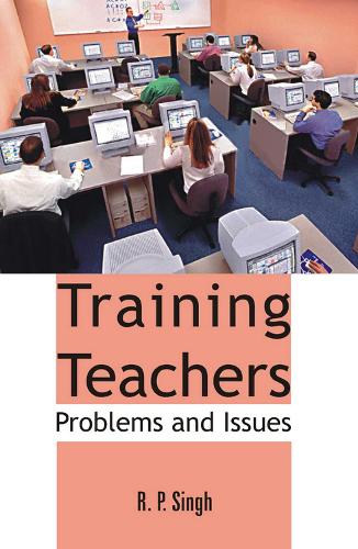 Training Teachers: Problems and Issues