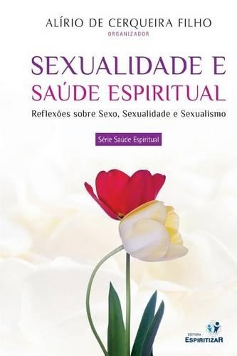 Sexualidade e Saude Espiritual