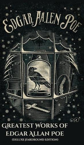 Greatest Works of Edgar Allan Poe