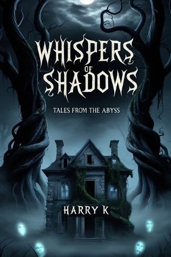 Whispers of Shadows