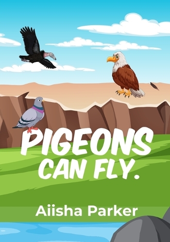 Pigeons Can Fly