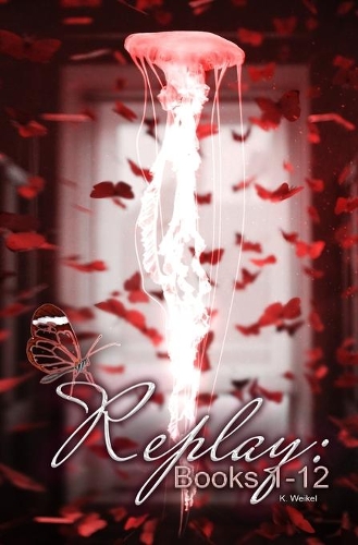 Replay: Books 1-12(Replay)
