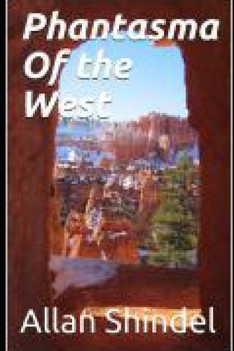 Phantasma Of the West