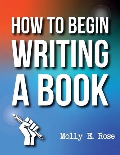 How To Begin Writing A Book