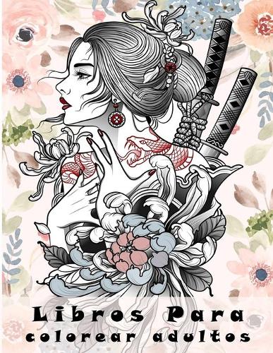Libros Para colorear adultos: libro de colorear para chicas, libro para colorear mujeres,25 DISEÑO tatoo, libro para colorear adultos /libro de colorear para madres