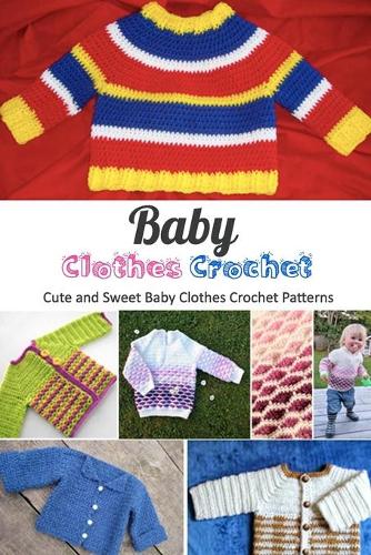 Baby Clothes Crochet