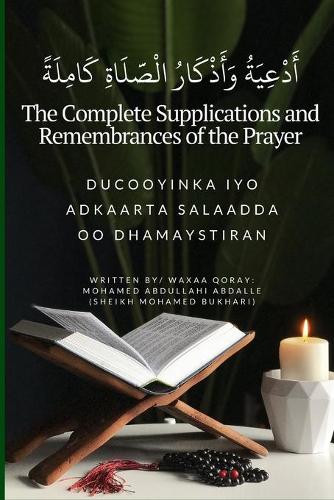 The Complete Supplications and Remembrances of the Prayer