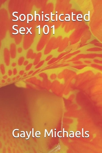 Sophisticated Sex 101