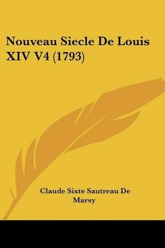 Nouveau Siecle De Louis XIV V4 (1793)