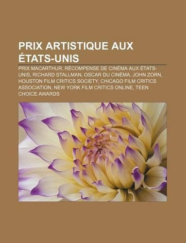 Prix Artistique Aux Etats-Unis: Prix MacArthur, Recompense de Cinema Aux Etats-Unis, Richard Stallman, Oscar Du Cinema, John Zorn(French)